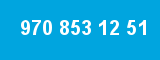 970 853 12 51